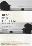 Dear,Why freedom